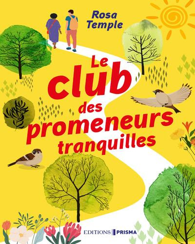 Emprunter Le Club des promeneurs tranquilles livre