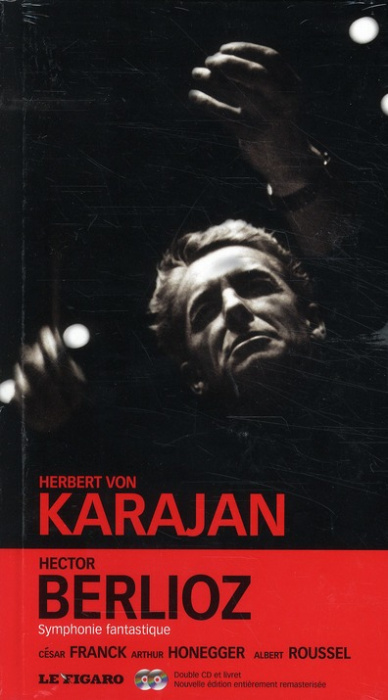 Emprunter HECTOR BERLIOZ. SYMPHONIE FANTASTIQUE, CESAR FRANCK, ARTHUR HONEGGER, ALBERT ROU livre