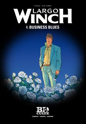 Emprunter LARGO WINCH T4. BUSINESS BLUES livre
