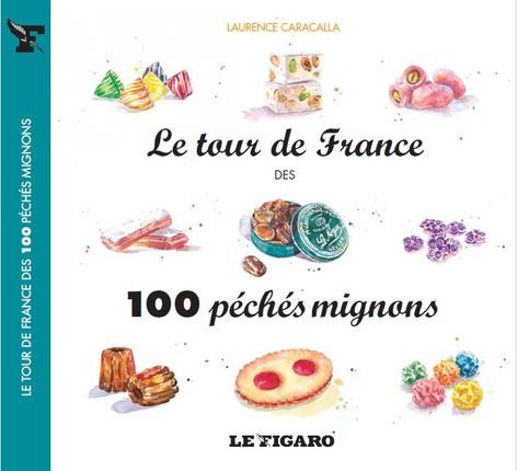 Emprunter LE TOUR DE FRANCE DES 100 PECHES MIGNONS livre