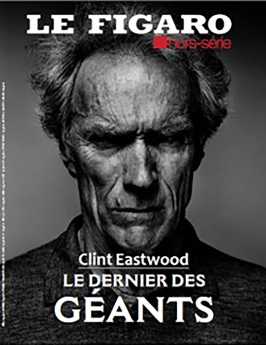Emprunter Le Figaro hors-série : Clint Eastwood. Le dernier des géants livre