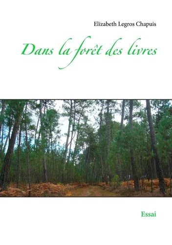 Emprunter Dans la forêt des livres livre