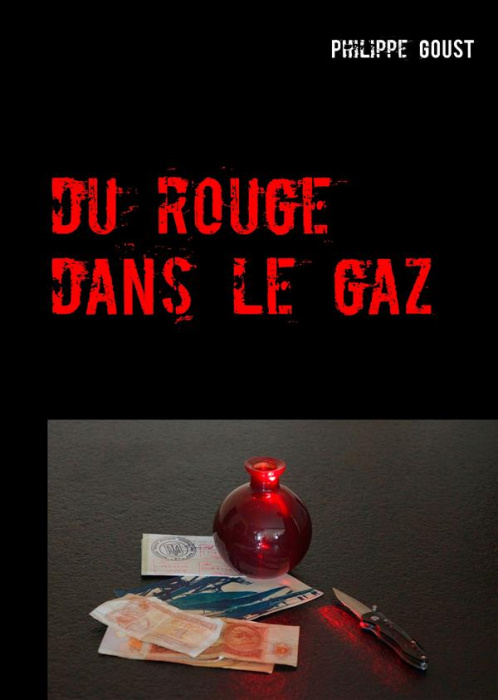Emprunter Du rouge dans le gaz livre