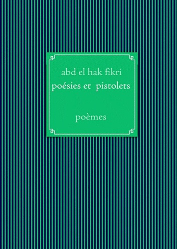 Emprunter POESIES ET PISTOLETS livre