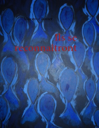 Emprunter Ils se reconnaîtront livre