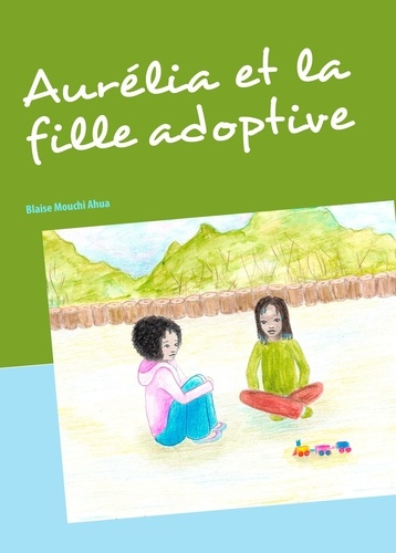 Emprunter Aurélia et la fille adoptive livre
