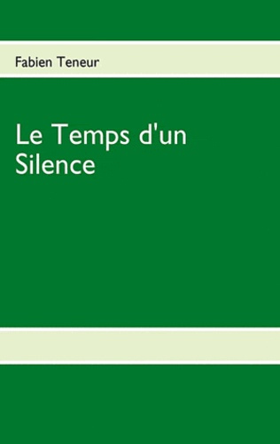 Emprunter LE TEMPS D'UN SILENCE livre