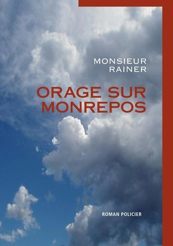 Emprunter Orage sur Monrepos livre
