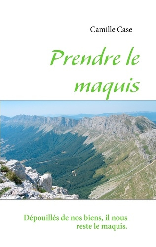 Emprunter Prendre le maquis livre