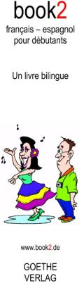 Emprunter Book2 français-espagnol pour débutants. Un livre bilingue livre