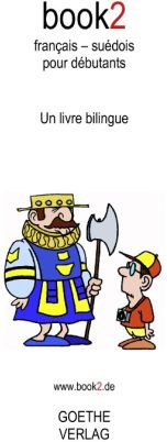 Emprunter Book2 français-suédois pour débutants. Un livre bilingue livre
