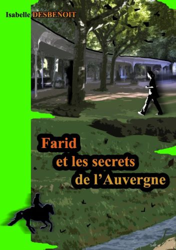 Emprunter Farid et les secrets de l'Auvergne livre
