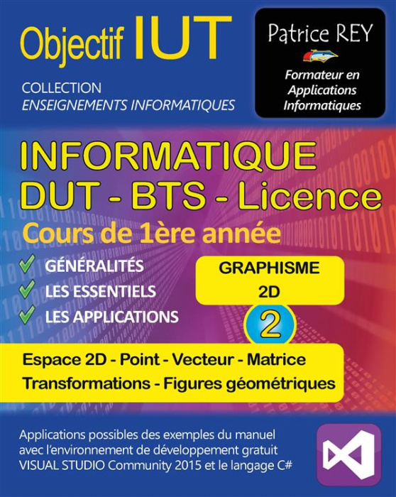 Emprunter DUT Informatique - graphisme 2D. Tome 2 - Visual Studio 2015 livre
