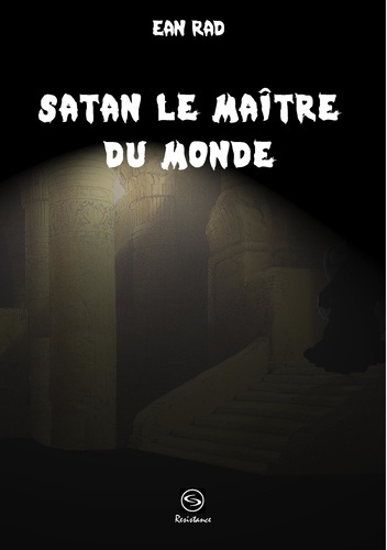 Emprunter Satan le maître du monde livre