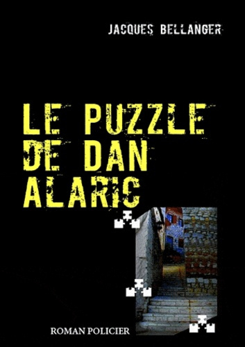 Emprunter LE PUZZLE DE DAN ALARIC livre
