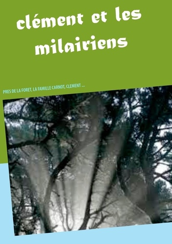 Emprunter Clément et les milairiens livre