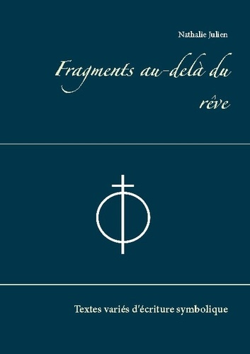 Emprunter Fragments au-delà du rêve. Textes variés d'écriture symbolique livre