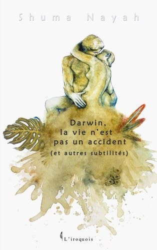 Emprunter Darwin, la vie n'est pas un accident (et autres subtilités) livre