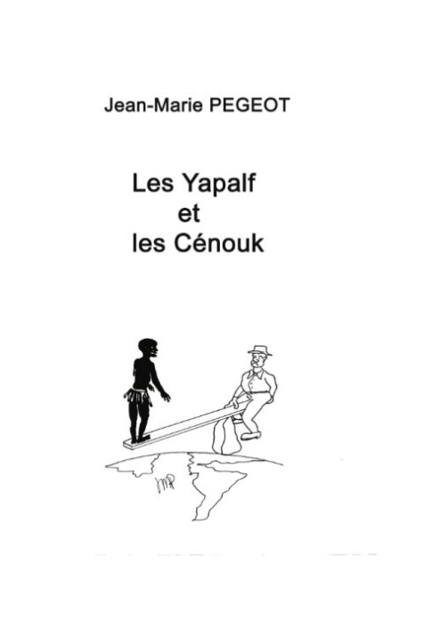 Emprunter Les Yapalf et les Cénouk livre