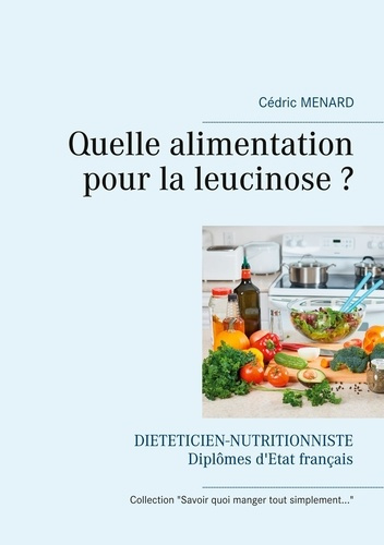 Emprunter Quelle alimentation pour la leucinose ? livre