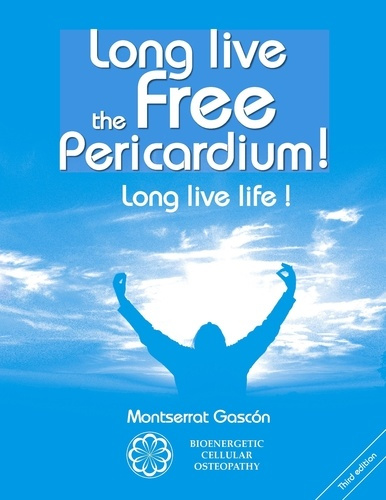 Emprunter Long live the free pericardium ! Long live life ! livre