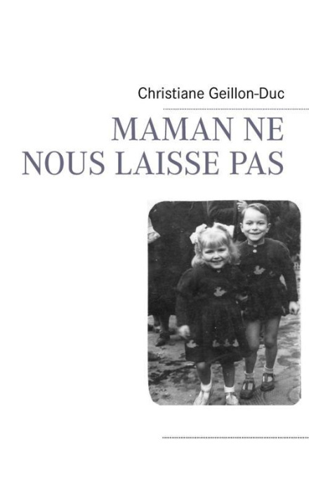Emprunter Maman ne nous laisse pas livre