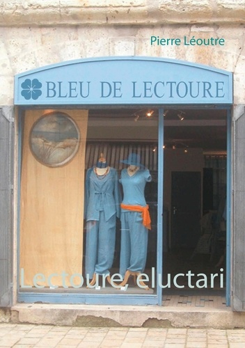 Emprunter Lectoure, eluctari livre