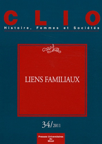 Emprunter Clio N° 34/2011 : Liens familiaux livre