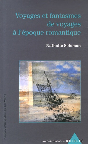 Emprunter Voyages et fantasmes de voyages à l'époque romantique livre