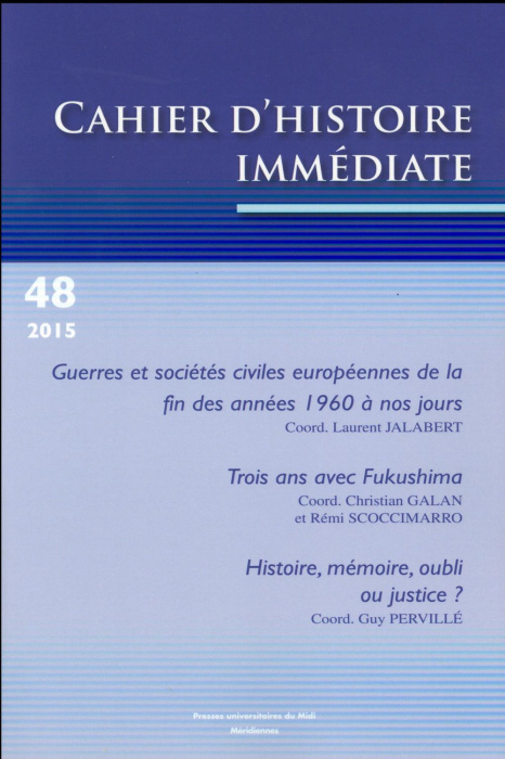 Emprunter Cahiers d'histoire immédiate N° 48/2015 : Guerres et sociétés civiles européennes de la fin des anné livre