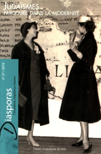 Emprunter Diasporas N° 27/2016 : Judaïsmes. Parcours dans la modernité livre