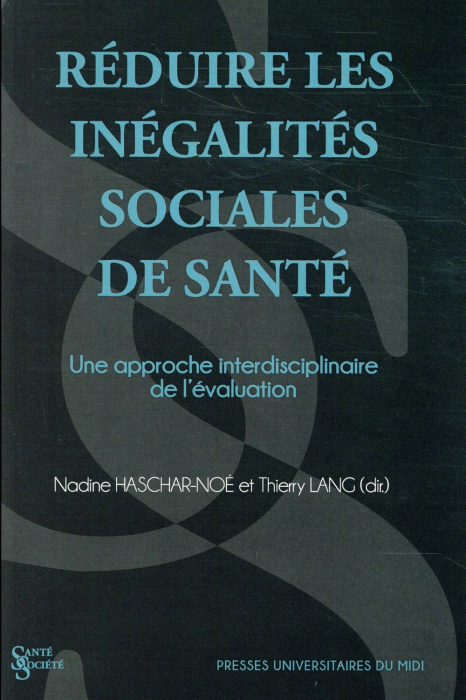 Emprunter Réduire les inégalités sociales de santé. Une approche interdisciplinaire de l'évaluation livre