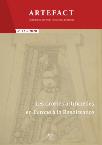 Emprunter Artefact N° 12/2020 : Les grottes artificielles en Europe à la Renaissance livre