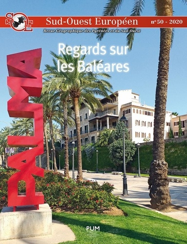 Emprunter Sud-Ouest Européen N° 50/2020 : Regards sur les Baléares livre