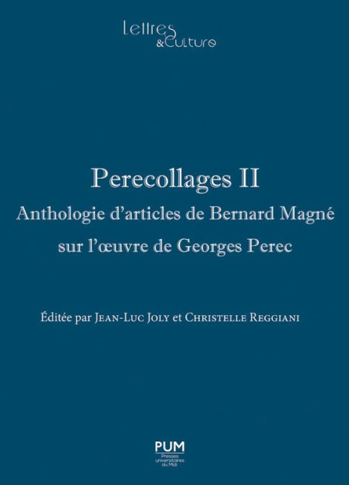 Emprunter Perecollages II. Anthologie d'articles de Bernard Magné sur l'oeuvre de Georges Perec livre