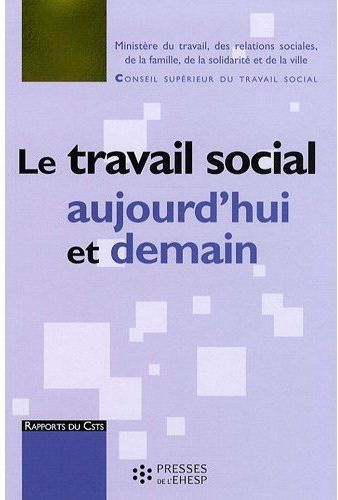 Emprunter Le travail social aujourd'hui et demain livre