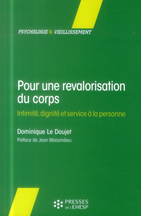 Emprunter Pour une revalorisation du corps. Intimité, dignité et service à la personne livre