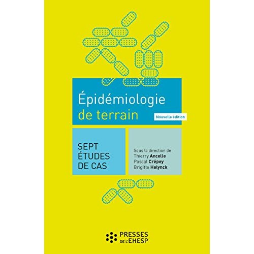 Emprunter Epidémiologie de terrain. 7 études de cas, 2e édition livre