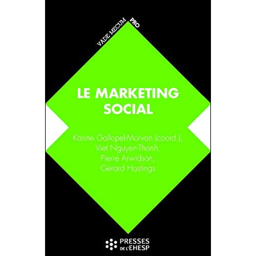 Emprunter Marketing social. De la compréhension des publics au changement de comportement livre