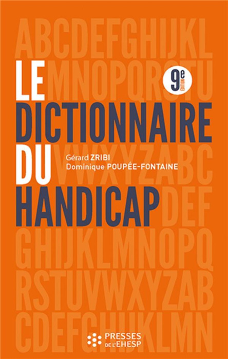 Emprunter Le dictionnaire du handicap. 9e édition livre