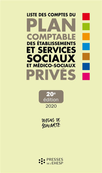 Emprunter Liste des comptes du plan comptable des établissements et services sociaux et médico-sociaux privés. livre