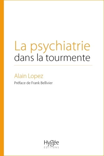 Emprunter La psychiatrie dans la tourmente livre