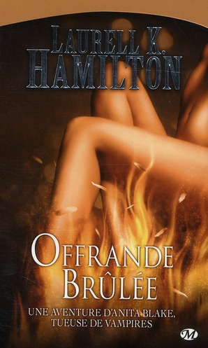 Emprunter Anita Blake Tome 7 : Offrande brûlée livre
