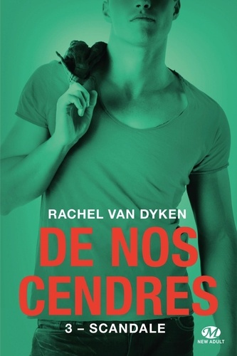 Emprunter De nos cendres, T3 : Scandale (édition Canada) livre