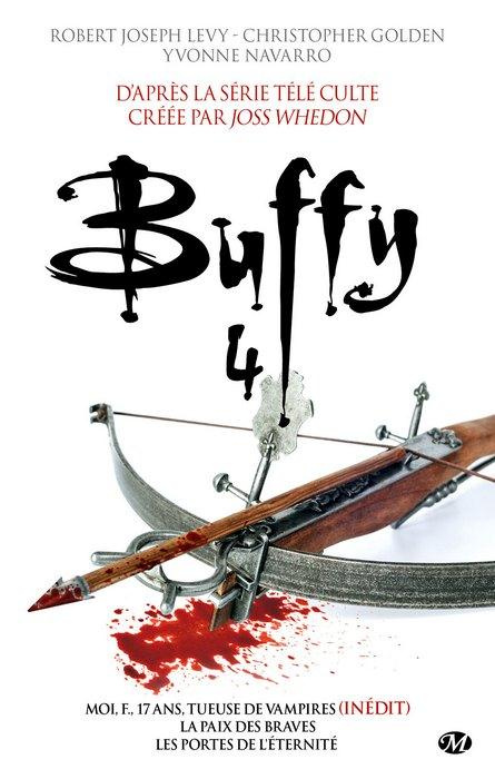 Emprunter Buffy - Intégrale Tome 4 : Moi, F., 17 ans, tueuse de vampires ; La paix des braves ; Les portes de livre