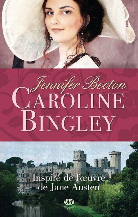Emprunter Caroline Bingley livre