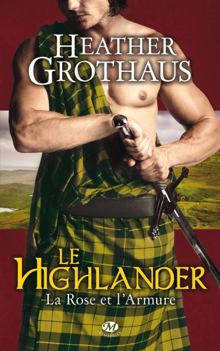 Emprunter La Rose et l'Armure Tome 3 : Le Highlander livre