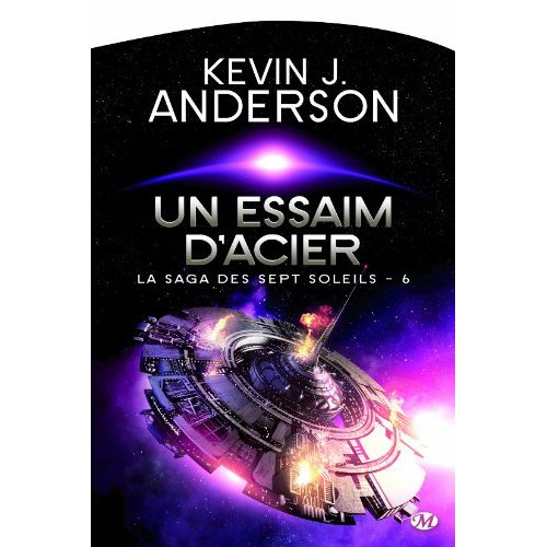 Emprunter La Saga des Sept Soleils Tome 6 : Un essaim d'acier livre