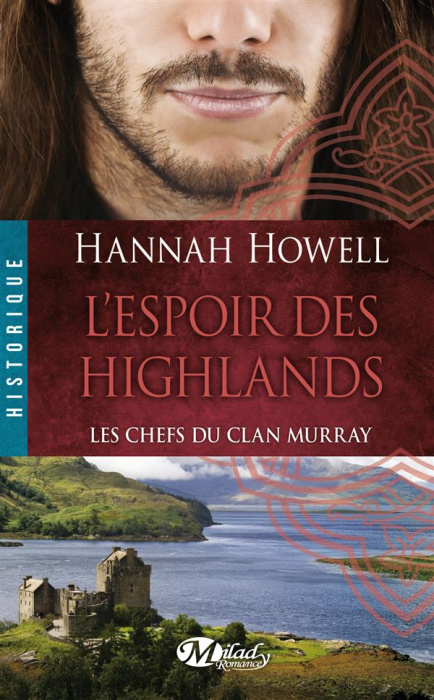 Emprunter Les chefs du clan Murray Tome 3 : L'espoir des Highlands livre