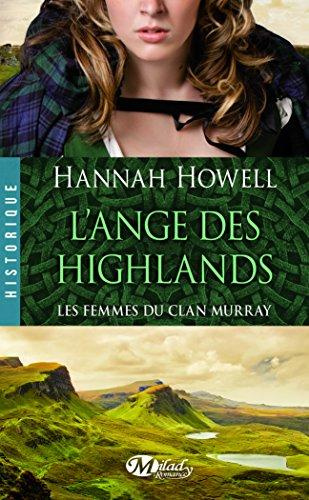 Emprunter Les femmes du clan Murray Tome 1 : L'ange des Highlands livre